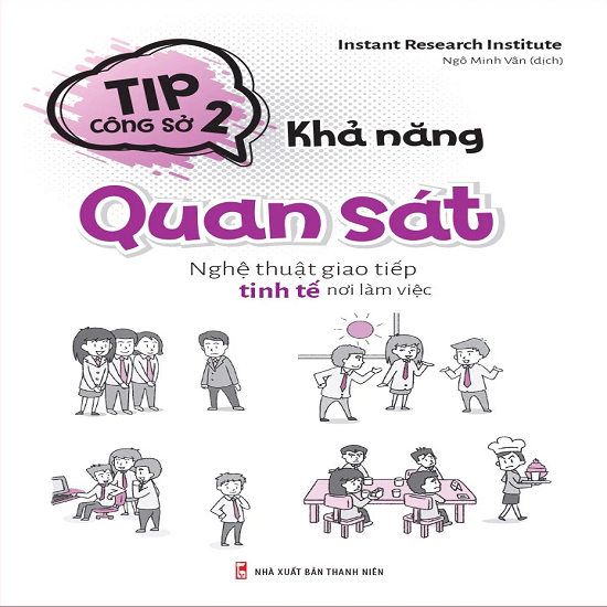 (Kỹ năng) Tips công sở 2 - Khả năng quan sát